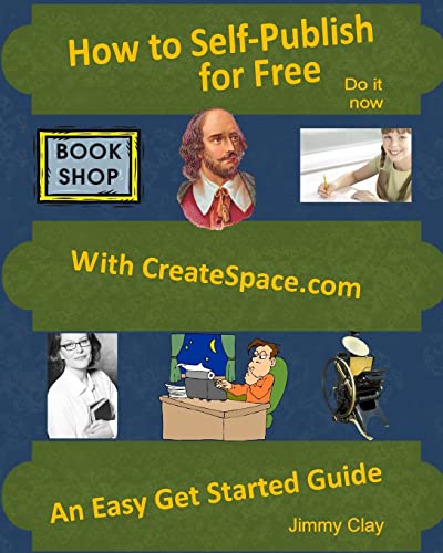 How To Self-Publish For Free With Createspace.com cover