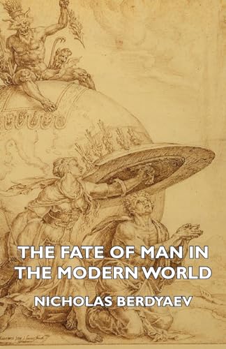 The Fate Of Man In The Modern World cover