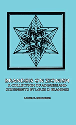 Brandeis On Zionism - A Collection Of Address And Statements By Louis cover
