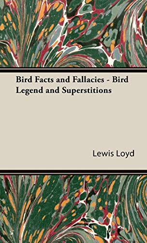 Bird Facts and Fallacies - Bird Legend and Superstitions cover
