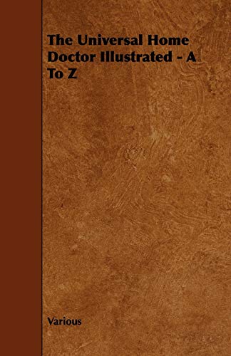 The Universal Home Doctor Illustrated - A To Z cover