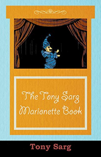 The Tony Sarg Marionette Book cover