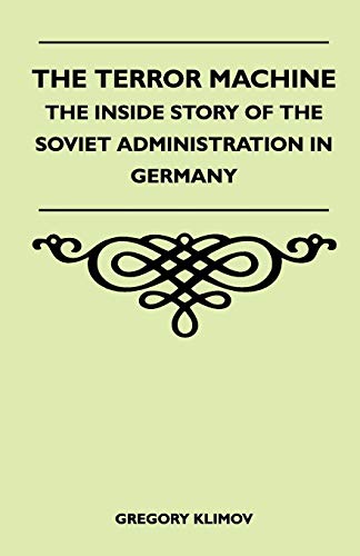 The Terror Machine - The Inside Story Of The Soviet Administration In cover