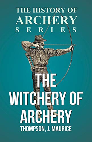 The Witchery of Archery cover