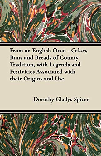 From an English Oven - Cakes, Buns and Breads of County Tradition, wit cover