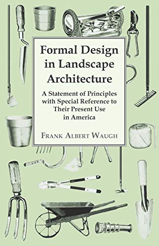 Formal Design in Landscape Architecture - A Statement of Principles wi cover