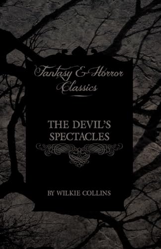 The Devil's Spectacles (Fantasy and Horror Classics) cover