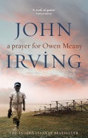 A Prayer For Owen Meany a ‘genius’ modern American classic