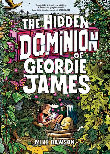 The Hidden Dominion of Geordie James cover