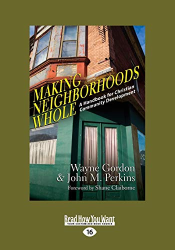 Making Neighborhoods Whole