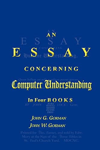 An Essay Concerning Computer Understanding