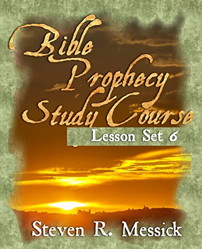 Bible Prophecy Study Course - Lesson Set 6 cover