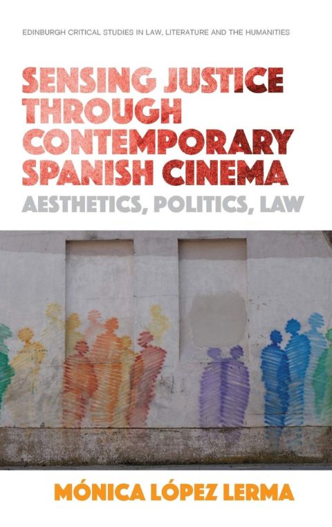 Sensing Justice through Contemporary Spanish Cinema cover