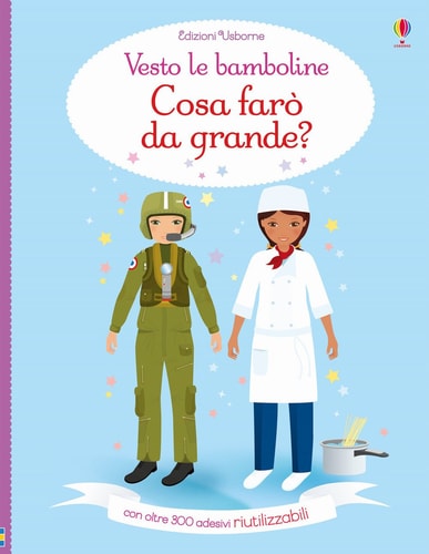 Cosa farò da grande? Vesto le bamboline. Con adesivi cover