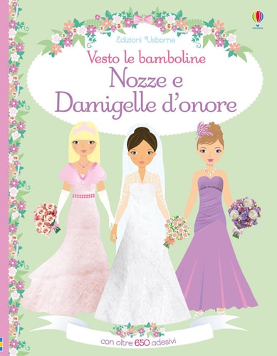 Nozze e damigelle d'onore. Vesto le bamboline. Con adesivi cover