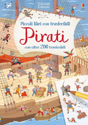 Pirati. Piccoli libri con trasferibili. Con adesivi cover