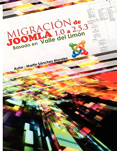 Migracion de Joomla 1.0 a version 2.5.3 basada en Valle del limon cover