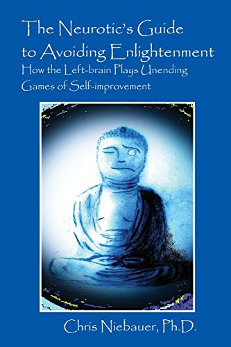 The Neurotic's Guide to Avoiding Enlightenment cover