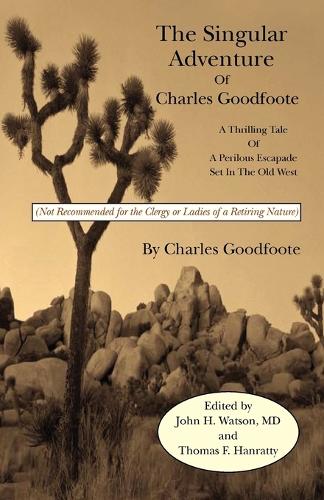 The Singular Adventure of Charles Goodfoote cover