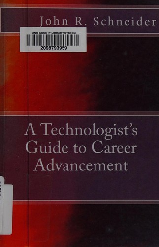 A Technologists Guide to Career Advancement cover