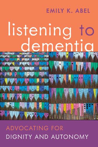 Listening to Dementia: Advocating for Dignity and Autonomy cover art