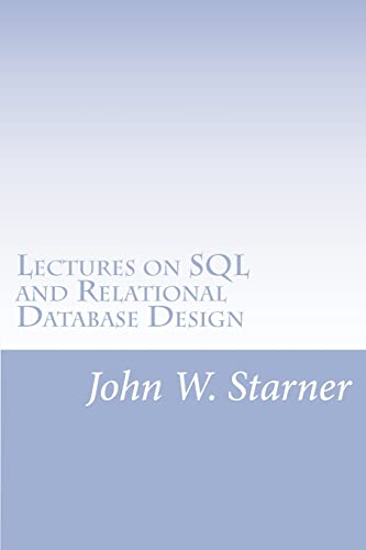 Lectures on SQL and Relational Database Design cover