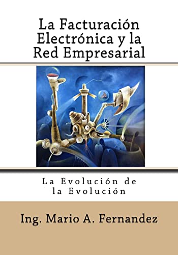 La Facturacion Electronica y la Red Empresarial cover