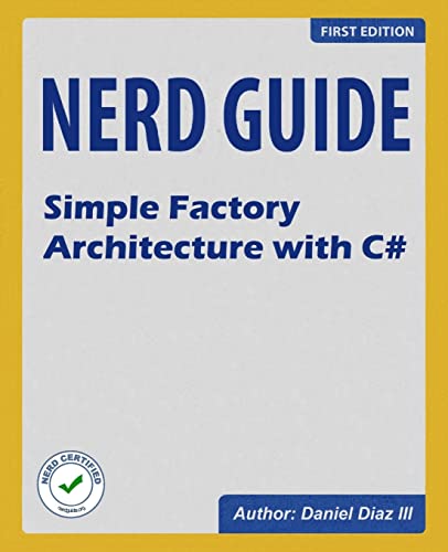 Nerd Guide Simple Factory Architecture with C# cover