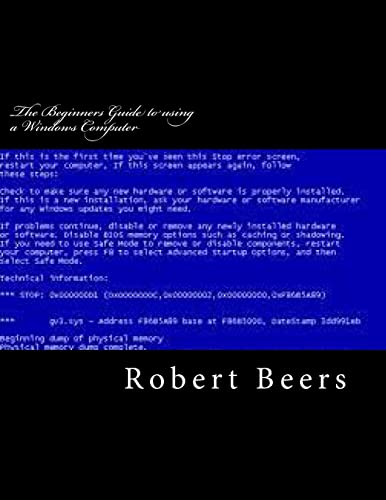 The Beginners Guide to using a Windows Computer cover