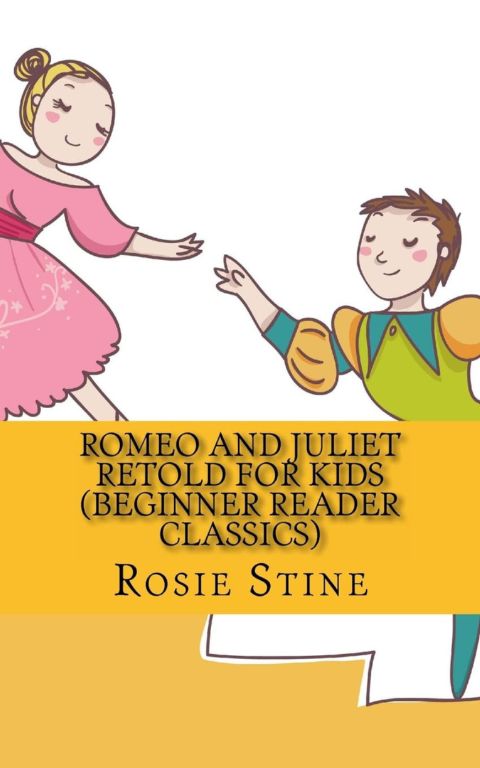 Romeo and Juliet Retold For Kids (Beginner Reader Classics) cover