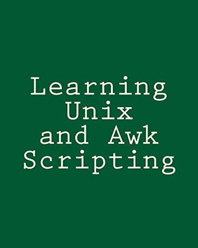 Learning Unix and Awk Scripting cover