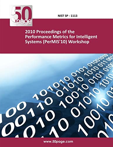 2010 Proceedings of the Performance Metrics for Intelligent Systems (P cover
