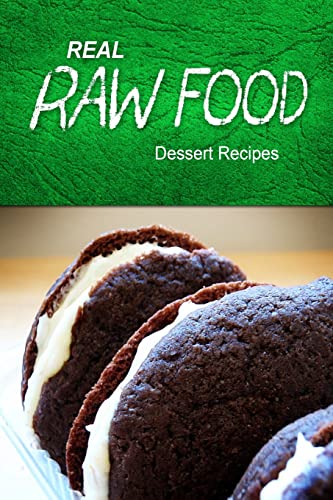 Real Raw Food - Dessert Recipes cover