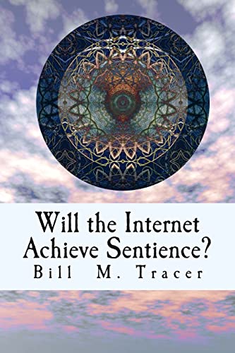 Will the Internet Achieve Sentience? cover
