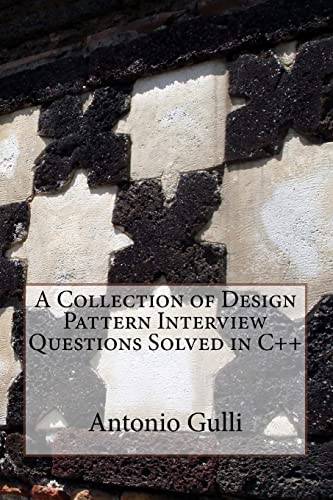 A Collection of Design Pattern Interview Questions Solved in C++ cover