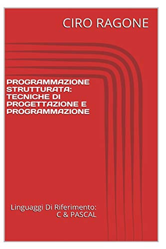 Programmazione C & STRUTTURATA cover