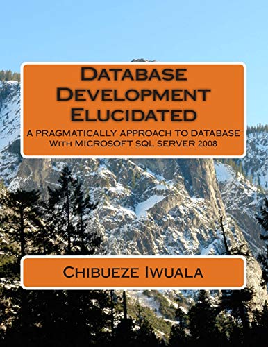Database Development Elucidated cover