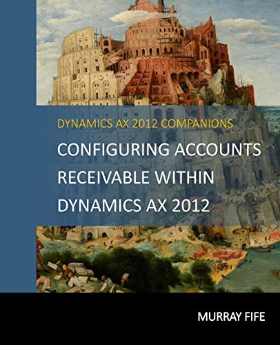 Configuring Accounts Receivable Within Dynamics AX 2012 cover