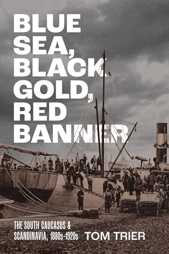 Blue Sea, Black Gold, Red Banner cover