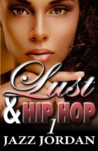 Lust & Hip Hop (The Ms. Mogul Series) cover