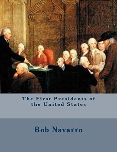 The First Presidents of the United States cover