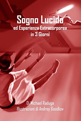 Sogno Lucido ed Esperienza Extracorporea in 3 Giorni cover