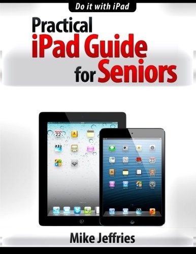 Practical iPad Guide For Seniors cover