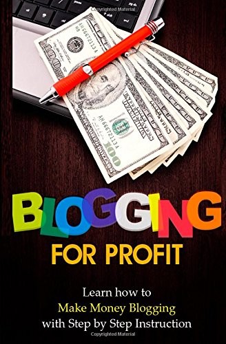 Blogging for Profit cover