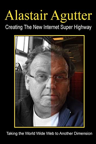 Creating The New Internet Super Highway cover