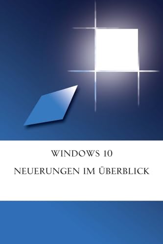 Windows 10 Neuerungen im UEberblick cover