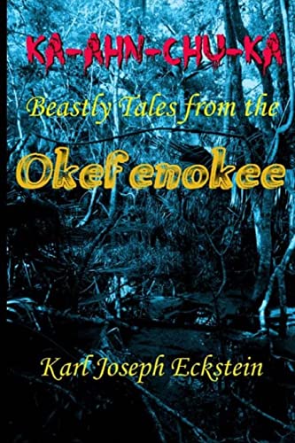 Ka-Ahn-Chu-Ka - Beastly Tales from the Okefenokee cover