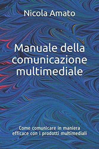 Manuale della comunicazione multimediale cover