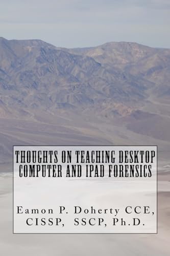 Thoughts on Teaching Desktop Computer and IPAD Forensics cover