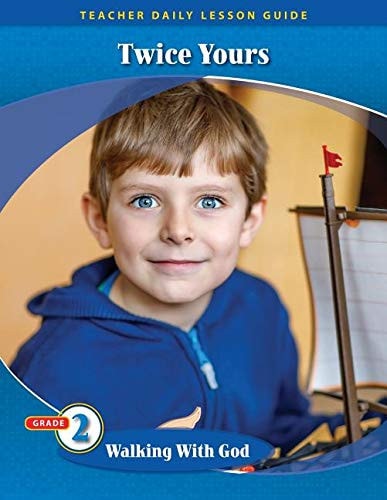 Pathways Grade 2 Walking with God Unit: Twice Yours Daily Lesson Guide + Teacher Resource 6 Year License